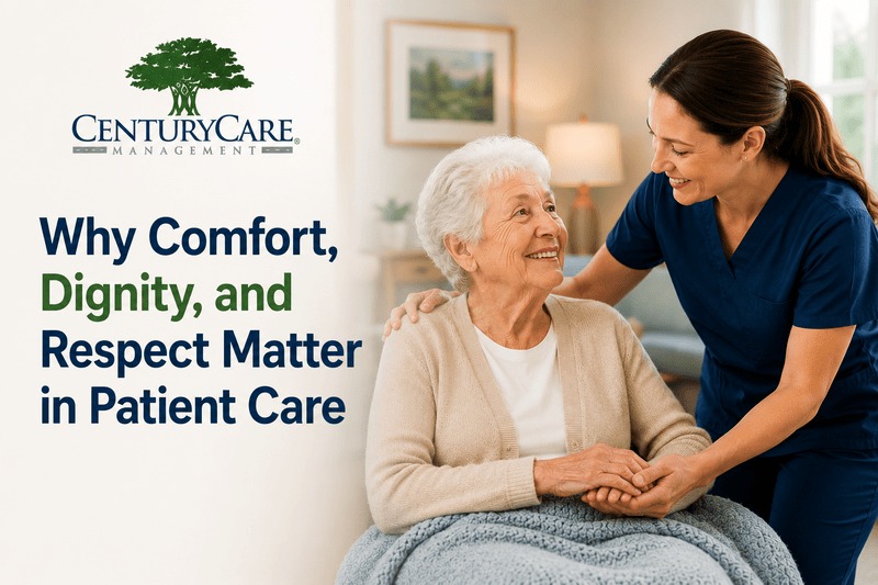Why Comfort, Dignity, and Respect Matter in Patient Care